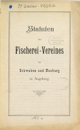 Statuten des Fischerei-Vereines für Schwaben und Neuburg in Augsburg
