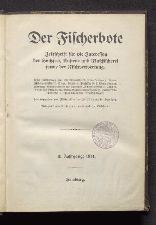3.1911: Der Fischerbote : norddt. Fischerei-Zeitung ; Zeitschr. für d. Interessen d. Hochsee-, Küsten- u. Fluß-Fischerei, d. Fischhandels u. d. Fischindustrie