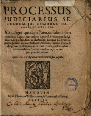 Processus iudiciarius secundum ius commune, camerale & saxonicum