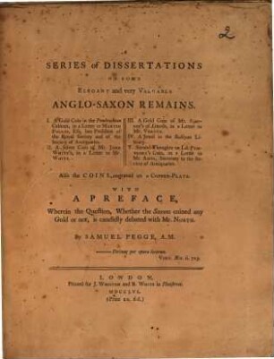 A Series of Dissertations on some elegant and very valuable Anglo-Saxon Remains