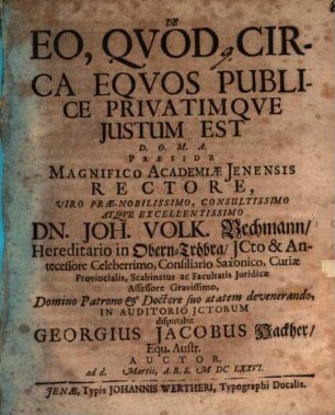 De Eo, Qvod Circa Eqvos Publice Privatimqve Justum Est
