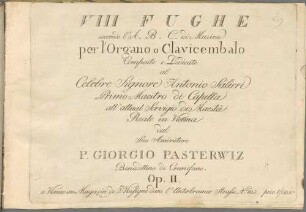 VIII FUGHE secondo l'A.B.C. di Musica : per l'Organo o Clavicembalo ; Op. II