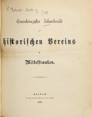 Jahresbericht des Historischen Vereins für Mittelfranken. 41. 1881