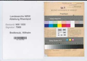 Entnazifizierung Wilhelm Breitkreutz, geb. 08.04.1915 (Landesinspektor)