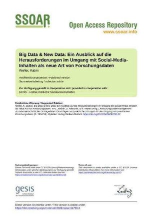 Big Data & New Data: Ein Ausblick auf die Herausforderungen im Umgang mit Social-Media-Inhalten als neue Art von Forschungsdaten