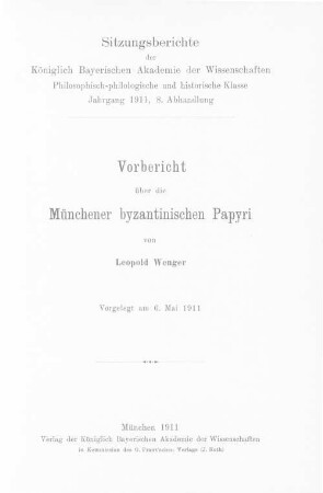 Vorbericht über die Münchener byzantinischen Papyri