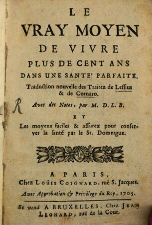 Le vray moyen de vivre plus de cent ans