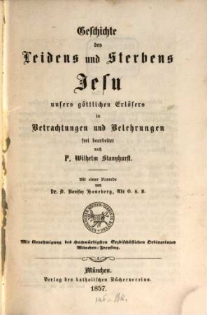 Geschichte des Leidens und Sterbens Jesu unsers göttlichen Erlösers in Betrachtungen und Belehrungen