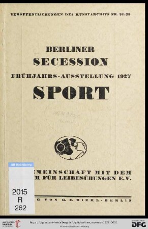 52: Ausstellung / Berliner Secession: Frühjahrsausstellung 1927 Sport ... Mitte März bis Ende April