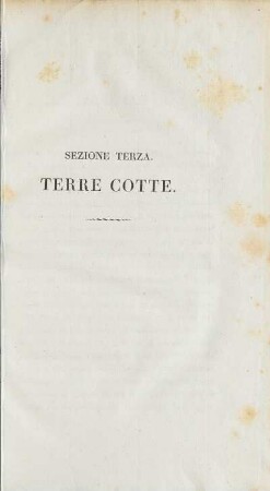 Sezione Terza. Terre Cotte