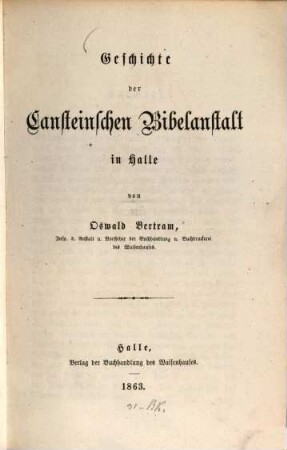 Geschichte der Cansteinschen Bibelanstalt in Halle
