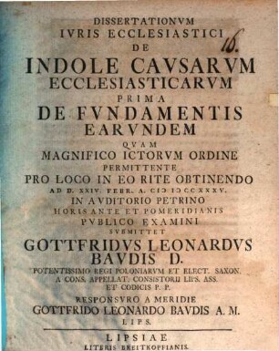 Dissertationvm Ivris Ecclesiastici De Indole Cavsarvm Ecclesiasticarvm Prima, De Fvndamentis Earvndem