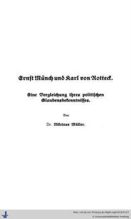 Ernst Münch und Karl von Rotteck. Eine Vergleichung ihres politischen Glaubensbekenntnisses.