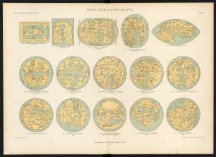Radkarten nach Kretschmer, Farbdrucke, 1892 : No. 1: Weltkarte des Kosmas Indikopleustes. – VI. Jahrhundert / No. 2: Weltkarte von Alby. – VIII. Jahrhundert / No. 3: Weltkarte von Saint Sever. – XI. Jahrhundert / No. 4: Weltkarte des Ranufus Hyggeden. – XIV. Jahrhundert / No. 5: Genuesische Weltkarte. – 1447 / No.6: Weltkarte aus einem Leipziger Kodex. – XI. Jahrhundert / No. 7: Weltkarte des Guido. – XII. Jahrhundert / No. 8: Weltkarte des Richard von Haldingham. – XIV. Jahrhundert / No. 9: Weltkarte von St. Denis. – XII. Jahrhundert / No. 10: Weltkarte des Petrus Vesconte. – 1320 / No. 11: Weltkarte Borgia. – nach 1410 / No. 12: Weltkarte des Andreas Bianco. – 1436 / No. 13: Weltkarte aus einem Kodex der Markus-Bibliothek zu Venedig / No. 14: Weltkarte des Andreas Walsperger. – 1448 / No. 15: Weltkarte des Fra Mauro. – 1459 // Tafel III aus: Die Entdeckung Amerikas in ihrer Bedeutung für die Geschichte des Weltbildes : Festschrift der Gesellschaft für Erdkunde zu Berlin zur vierhundertjährigen Feier der Entdeckung Amerika's / von Konrad Kretschmer. - Berlin : W. H. Kühl [u.a.] // (2) : Atlas. - Berlin : Kühl , 1892. - [63] Bl. : überw. Kt.