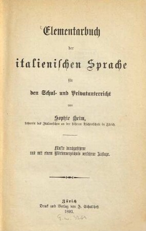 Elementarbuch der italienischen Sprache für den Schul- und Privatunterricht von Sophie Heim