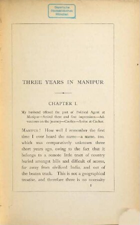 My three years in Manipur and escape from the recent mutiny : By Ethel St. Clair Grimwood. With illustr. and pl.
