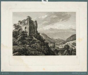 Blick vom Berg auf die Tharandter Burgruine mit Blick in das Weißeritztal in Richtung Hainsberg (Freital), aus: Becker, Der Plauische Grund, 1799; Zustand mit sehr blassen Namen