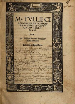 Rhetoricorum libri quattuor ad Herennium : Item M. Tullii Ciceronis de inventione libri duo