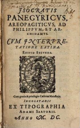 Jsocratis Panegyricvs, Areopagiticvs, Ad Philippvm, Et Archidamvs