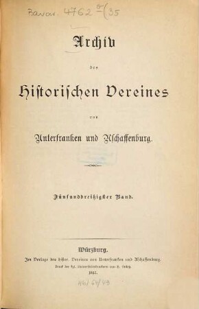 Archiv des Historischen Vereines von Unterfranken und Aschaffenburg. 35. 1892