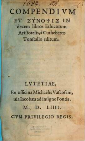 Compendium et synopsis in decem libros Ethicorum Aristotelis