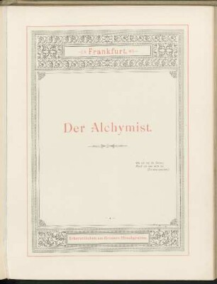 4. Frankfurt. Der Alchymist. Erkerstübchen am Grossen Hirschgraben.