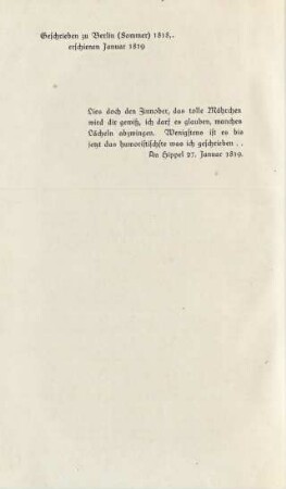 Geschrieben zu Berlin (Sommer) 1818, erschienen Januar 1819 …