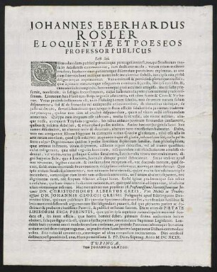 Johannes Eberhardus Rösler Eloquentiae Et Poeseos Professor Publicus. Lect. Sal.