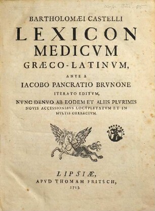 Bartholomaei Castelli Lexicon Medicum Graeco-Latinum