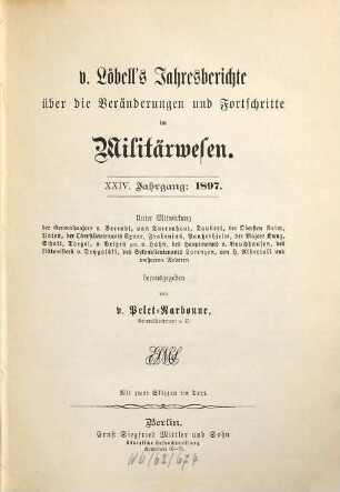 V[on] Löbell's Jahresberichte über die Veränderungen und Fortschritte im Militärwesen. 24. 1897