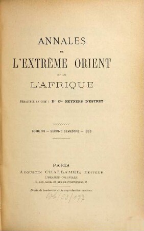 Annales de l'Extrême Orient et de l'Afrique. 12 = Sem. 2. 1889
