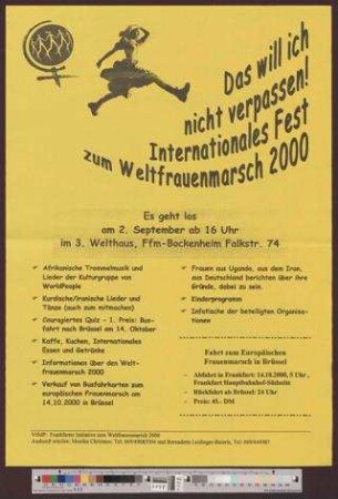 Weltfrauenmarsch 2000 : Das will ich nicht verpassen Internationales Fest zum Weltfrauenmarsch 2000