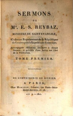 Sermons : accompagnés d'Hymnes analogues à chaque sermon, et précédés d'une Lettre sur l'Art de la Prédication, 1