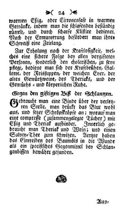 Gegen den giftigen Biß der Schlangen.