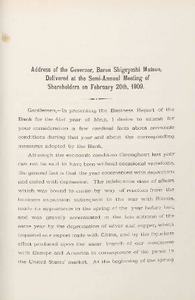 Address of the Governor, Baron Shigeyoshi Matsuo, delivered at the Semi-Annual Meeting of the Shareholders on February 20th, 1909