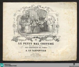 Le petit bal costumé : quadrille sur des motifs "Des Bohémiens de Paris"