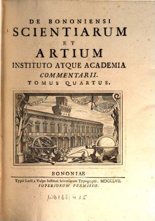 De Bononiensi Scientiarum Et Artium Instituto Atque Academia Commentarii. 4