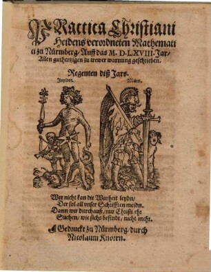 Practica Christiani Heidens verordneten Mathematici zu Nürmberg, Auff das M.D.LXVIII. Jar : Allen guthertzigen zu trewer warnung geschrieben