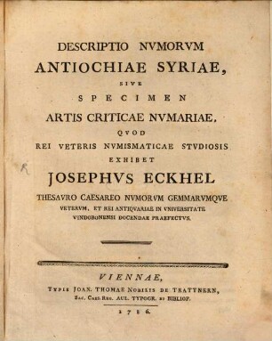 Descriptio numorum Antiochiae Syriae, sive specimen artis criticae numariae