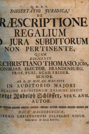 Dissertatio Juridica De Præscriptione Regalium Ad Jura Subditorum Non Pertinente