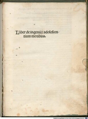 De ingenuis adolescentium moribus : mit Widmungsvorrede des Autors an Kardinal Ippolito d'Este. Mit Gedicht an den Leser von Lucas Ripa
