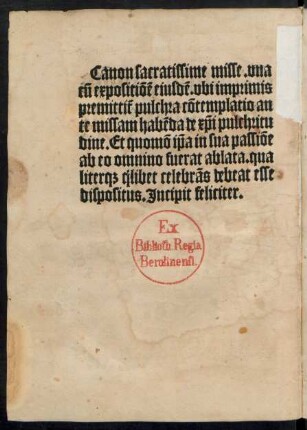 Canon sacratissime misse. una cum expositionem eiusdem ... Incipit feliciter.