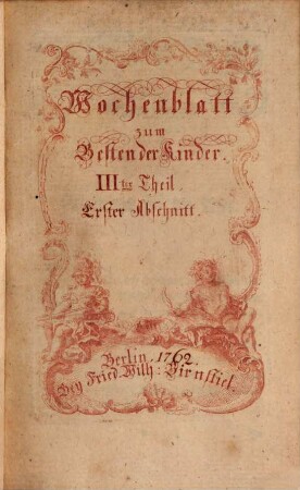 Wochenblatt zum Besten der Kinder. 3,1. 1762