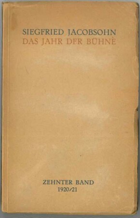 Siegfried Jacobsohn Das Jahr der Bühne 1920/21