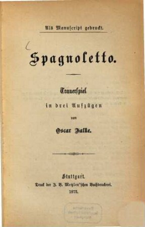 Spagnoletto : Trauerspiel in drei Aufzügen von Oscar Falke