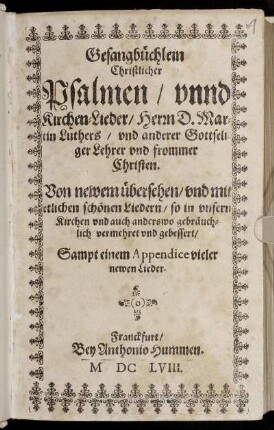 Gesangbüchlein Christlicher Psalmen/ unnd Kirchenlieder