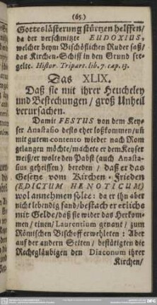 Das XLIX. Daß sie mit ihrer Heucheley und Bestechungen, groß Unheil verursachen
