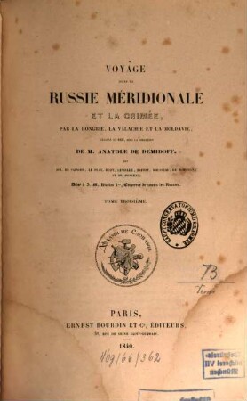 Voyage dans la Russie Méridionale et la Crimée, par la Hongrie, la Valachie et la Moldavie, exécuté en 1837, 3
