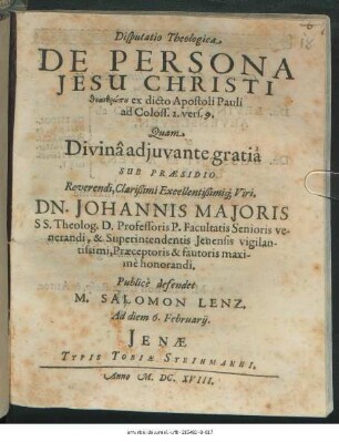 Disputatio Theologica De Persona Jesu Christi theanthrōpu ex dicto Apostoli Pauli ad Coloss. 2. vers. 9.