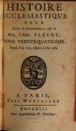 Histoire Ecclesiastique, 34. Depuis l'an 1563. jusques à l'an 1569.